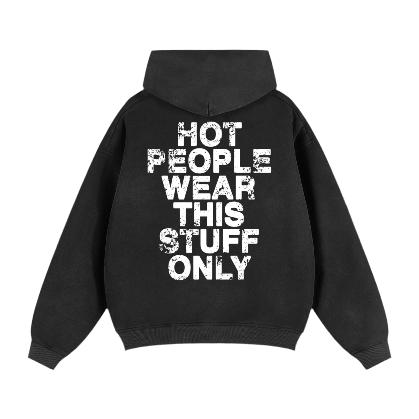 Hot People Wear This Stuff Only Zip-Up Fleeced Cropped Hoodie Unisex With White Writing